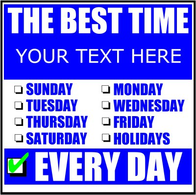 The Best Time (Your Text) Every Day.