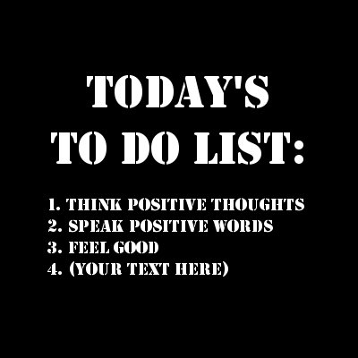 Today's To Do List: (Your Text).